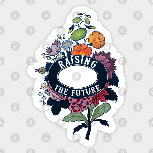 Raising The Future Sticker by FabulouslyFeminist